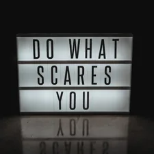 a lighted sign that says do what scared you related to No Valance Returns: What You Need to Know